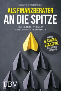 Als Finanzberater an die Spitze