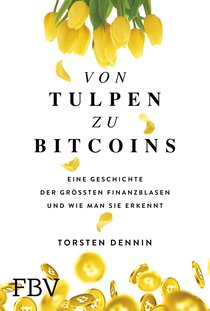 Von Tulpen zu Bitcoins