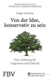 Von der Idee, konservativ zu sein