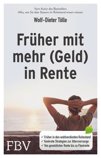 Früher mit mehr (Geld) in Rente