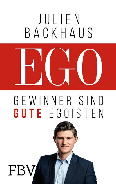 EGO - Gewinner sind gute Egoisten