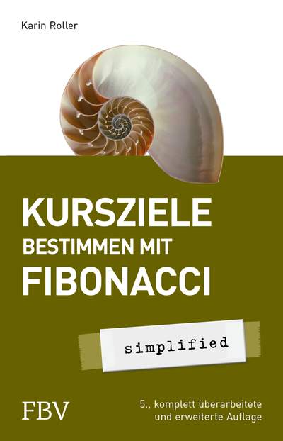 Kursziele bestimmen mit Fibonacci - 5., komplett überarbeitete und erweiterte Auflage