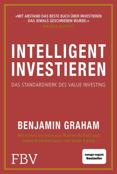 Intelligent Investieren - Das Standardwerk des Value Investing