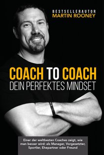 Coach to Coach – Dein perfektes Mindset