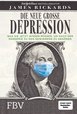 Die neue große Depression