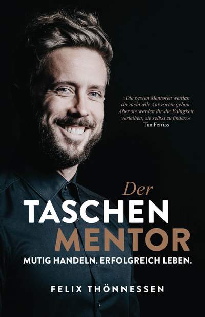 Der Taschenmentor - Mutig handeln. Erfolgreich leben.