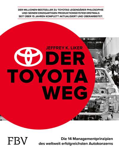 Der Toyota Weg (2021) - Die 14 Managementprinzipien des weltweit erfolgreichsten Autokonzerns