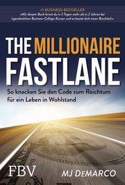 The Millionaire Fastlane