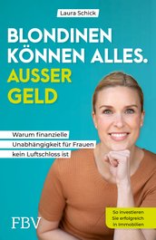 Blondinen können alles. Außer Geld