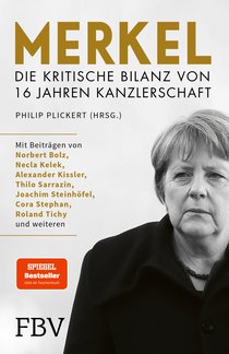 Merkel – die kritische Bilanz von 16 Jahren Kanzlerschaft