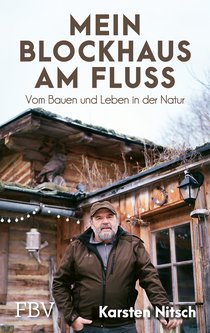 Mein Blockhaus am Fluss