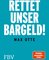 Rettet unser Bargeld
