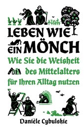 Leben wie ein Mönch