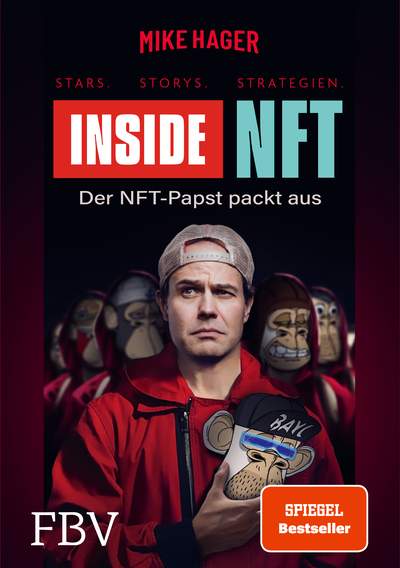 Inside NFT: Stars, Storys, Strategien - Der NFT-Papst packt aus