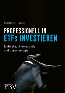 ETFs für Profis – das große Praxis-Handbuch