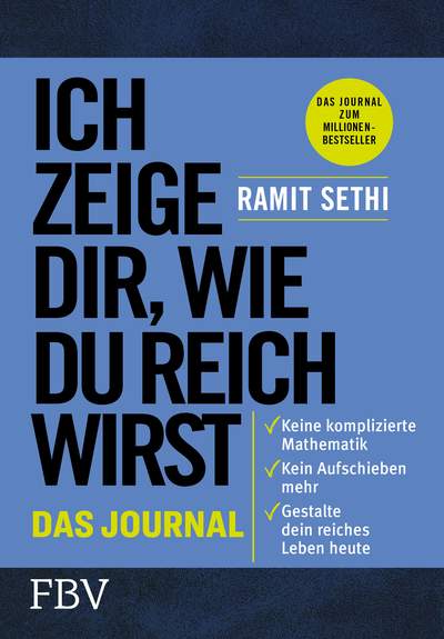 Ich zeige dir, wie du reich wirst – Das Journal