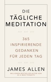 Die tägliche Meditation