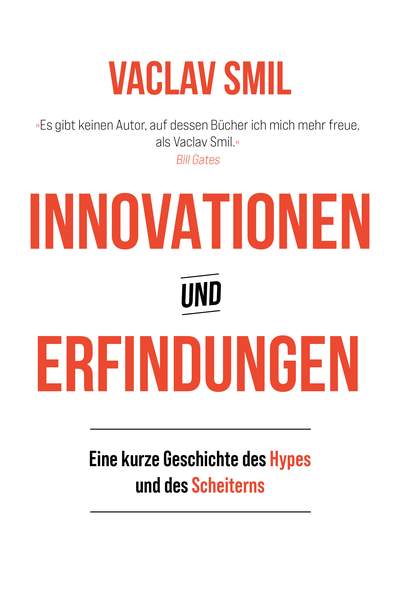 Innovationen und Erfindungen - Eine kurze Geschichte des Hypes und des Scheiterns