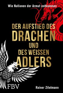 Der Aufstieg des Drachen und des weißen Adlers