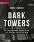 Dark Towers