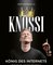 Knossi – König des Internets