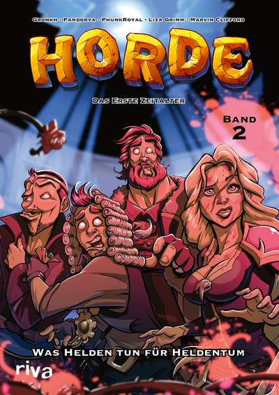 HORDE – Das Erste Zeitalter - Was Helden tun für Heldentum (HORDE Comic Band 2)