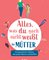 Alles, was du noch nicht weißt – für Mütter