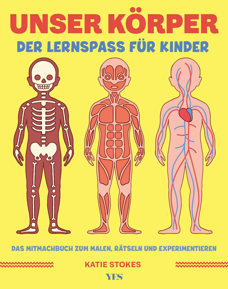 Unser Körper Der Lernspaß für Kinder. Das Mitmachbuch zum Malen, Rätseln und Experimentieren