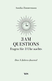 3 AM Questions – Fragen für 3 Uhr nachts