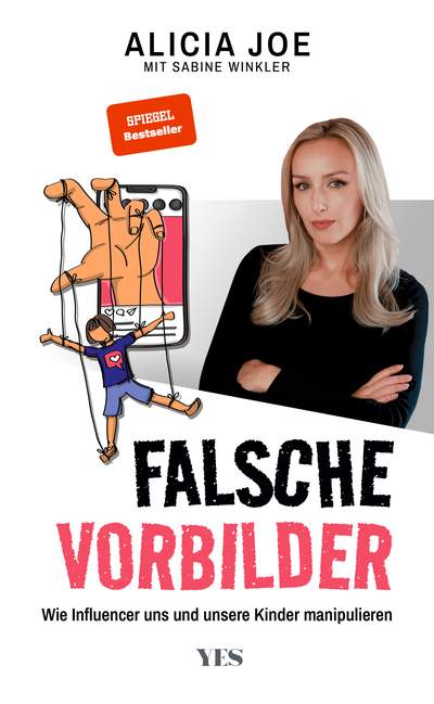 Falsche Vorbilder - Wie Influencer uns und unsere Kinder manipulieren