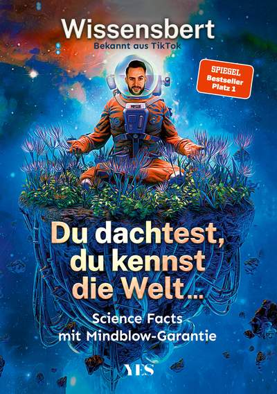 Du dachtest, du kennst die Welt... - Science Facts mit Mindblow-Garantie