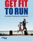 Get Fit to Run