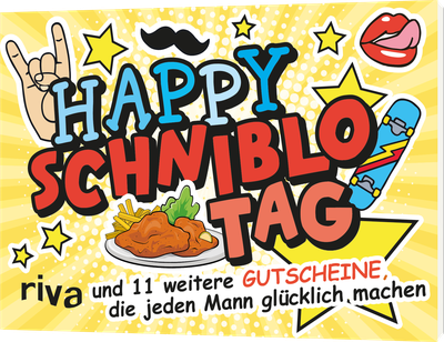 Happy Schniblo-Tag – und 11 weitere Gutscheine, die jeden Mann glücklich machen