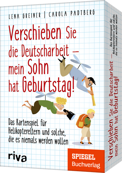 Verschieben Sie die Deutscharbeit, mein Sohn hat Geburtstag! - Das Kartenspiel für Helikoptereltern und solche, die es niemals werden wollen