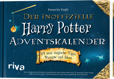 Der inoffizielle Harry-Potter-Adventskalender - 24 neue magische Tipps, Rezepte und Ideen