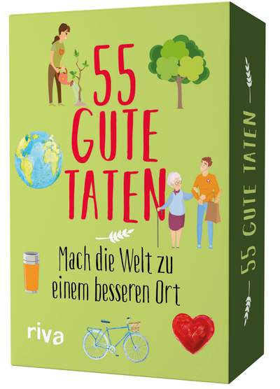 55 gute Taten - Mach die Welt zu einem besseren Ort