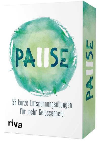 Pause - 55 kurze Entspannungsübungen für mehr Gelassenheit