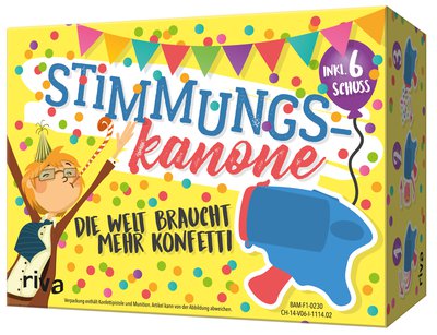 Stimmungskanone - Die Welt braucht mehr Konfetti