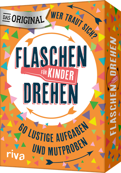 Flaschendrehen – Die Kinderedition - 60 lustige Aufgaben und Mutproben für Kinder ab 6 Jahren