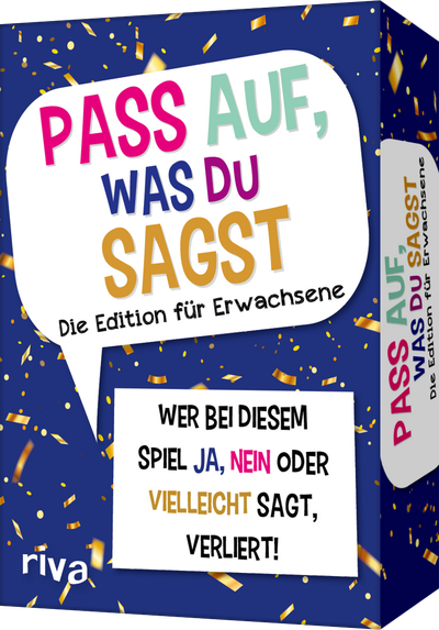 Pass auf, was du sagst – Die Edition für Erwachsene - Wer bei diesem Spiel »Ja«, »Nein« oder »Vielleicht« sagt, verliert!