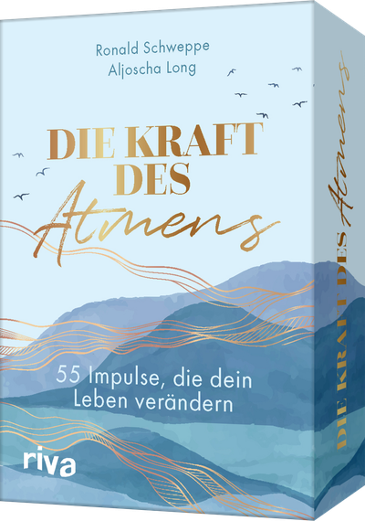 Die Kraft des Atmens - 55 Impulse, die dein Leben verändern