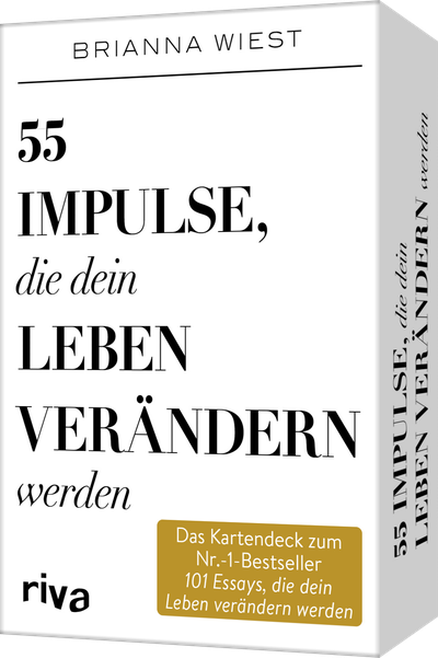 55 Impulse, die dein Leben verändern werden – Das Kartendeck zum Nr.-1-Bestseller 101 Essays, die dein Leben verändern werden