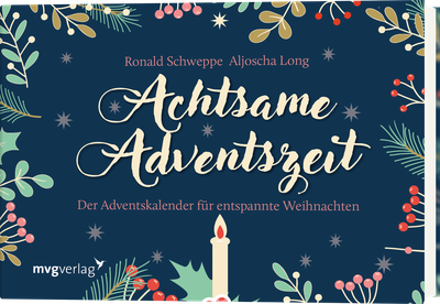 Achtsame Adventszeit. Hardcover-Ausgabe - Der Adventskalender für entspannte Weihnachten