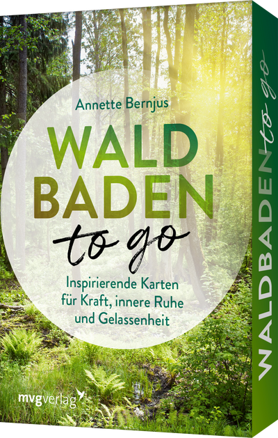 Waldbaden to go - Inspirierende Karten für Kraft, innere Ruhe und Gelassenheit