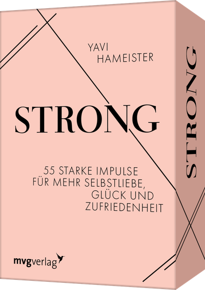 Strong - 55 starke Impulse für mehr Selbstliebe, Glück und Zufriedenheit