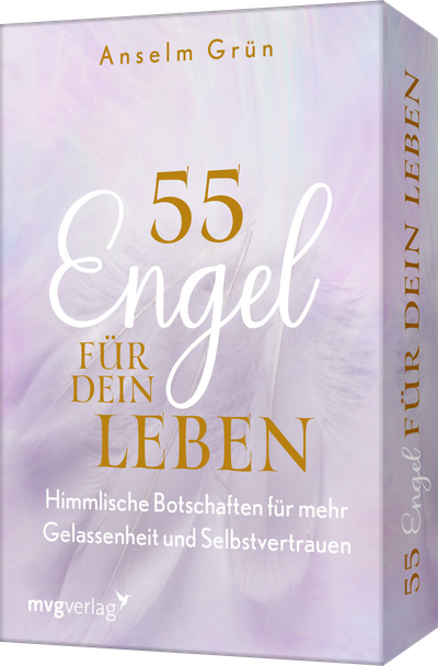 55 Engel für dein Leben - Himmlische Botschaften für mehr Gelassenheit und Selbstvertrauen