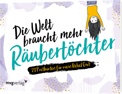 Die Welt braucht mehr Räubertöchter - 24 Postkarten für mein Rebel Girl