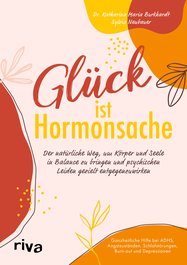 Glück ist Hormonsache