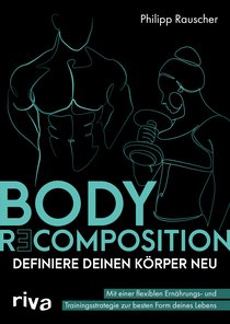 Body Recomposition – definiere deinen Körper neu