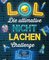 LOL – Die ultimative Nicht-lachen-Challenge – Edition für Schüler